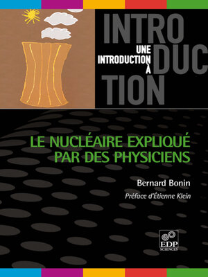 cover image of Le nucléaire expliqué par des physiciens